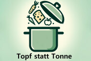 Logo und Schriftzug "Topf statt Tonne"